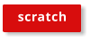 scratch